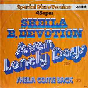 Sheila B. Devotion - Seven Lonely Days / Sheila Come Back