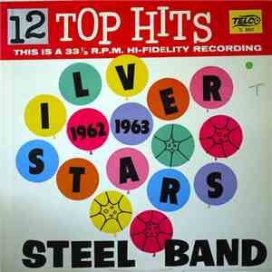 Silver Stars Steel Orchestra - 12 Top Hits