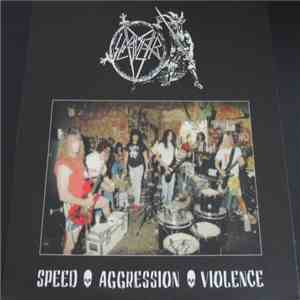 Slayer - Speed Aggression Violence