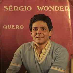Sérgio Wonder - Quero