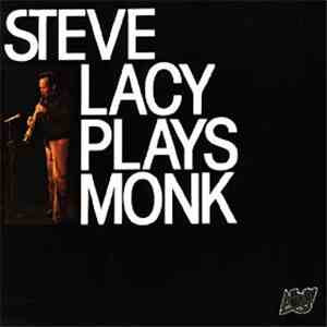 Steve Lacy - Plays Monk