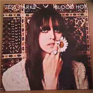 Tess Parks - Blood Hot