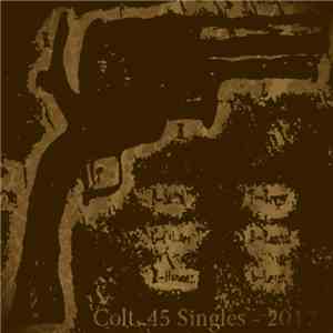 T.G. Olson - Colt .45 Singles - 2012