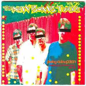 The New Bomb Turks - Pissing Out The Poison (Singles & Other Swill '90-'94)