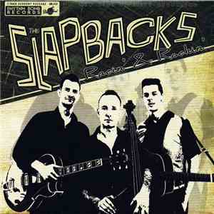 The Slapbacks - Racin' & Rockin'