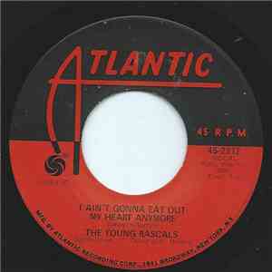 The Young Rascals - I Ain't Gonna Eat Out My Heart Anymore