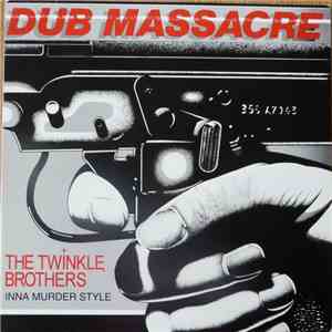 Twinkle Brothers - Dub Massacre