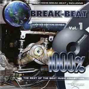 Various - 1000% The Best Of The Best Music Collection - Break-Beat Vol. 1