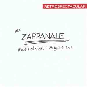 Various - #22 Zappanale - Bad Doberan - August 2011 - Retrospectacular