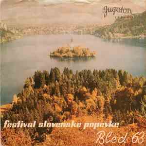 Various - Festival Slovenske Popevke Bled 1963 (1. Ploča)