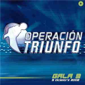 Various - Operación Triunfo Gala 9 (9 Diciembre 2002)