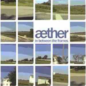 Aether - In Between The Frames