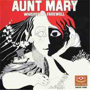 Aunt Mary - Whispering Farewell