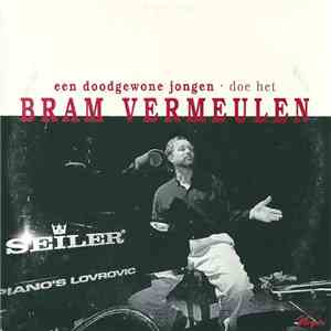 Bram Vermeulen - Een Doodgewone Jongen