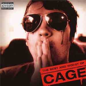 Cage - The Best And Worst Of Cage Vol 1 