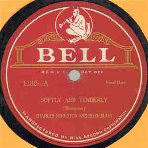 Charles Johnston  And Ed Durant - Softly And Tenderly / Safe In The Arms Of Jesus