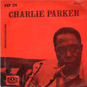 Charlie Parker - Charlie Parker