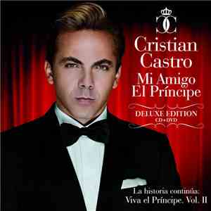 Cristian Castro - Mi Amigo El Príncipe