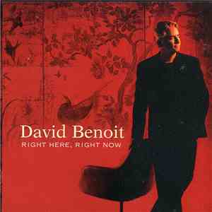 David Benoit - Right Here, Right Now