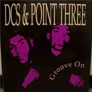 DCS & Point Three - Groove On