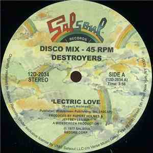 Destroyers  - 'Lectric Love / Slave Of Love