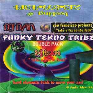 DJ Dan - San Francisco Project 3 - Take A Fix To The Funk