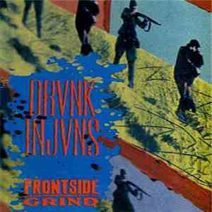 Drunk Injuns - Frontside Grind