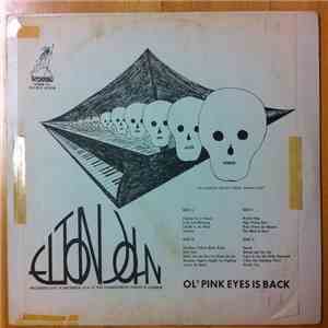 Elton John - Ol' Pink Eyes Is Back