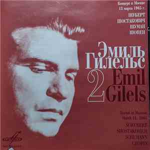 Emil Gilels, Schubert, Shostakovich, Schumann, Chopin - Recital In Moscow 2