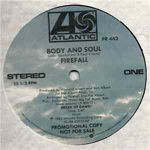 Firefall - Body And Soul / Break Of Dawn