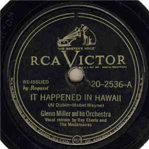 Glenn Miller And His Orchestra - It Happened In Hawaii