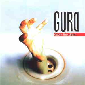 Gurd - Down The Drain