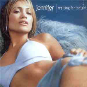 Jennifer Lopez - Waiting For Tonight