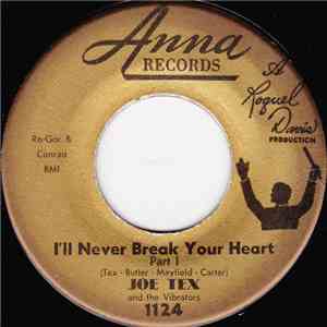 Joe Tex And The Vibrators - I'll Never Break Your Heart