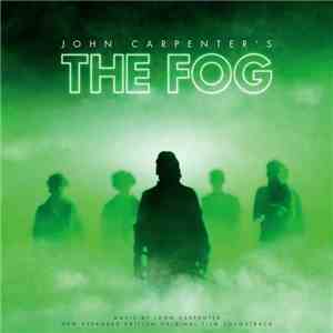 John Carpenter - John Carpenter's The Fog (New Expanded Edition Original Film Soundtrack)