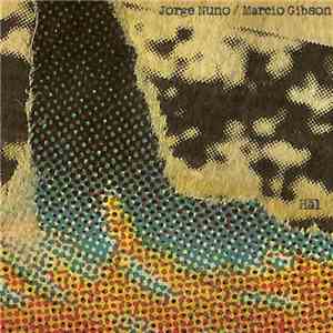 Jorge Nuno, Marcio Gibson - Hãl