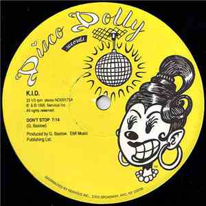 K.I.D. / Rhyze - Don't Stop / Just How Sweet Is Your Love