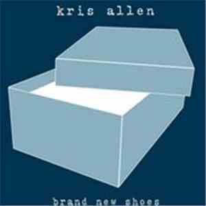 Kris Allen - Brand New Shoes