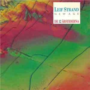 Leif Strand - New Age / De 12 Årstiderna