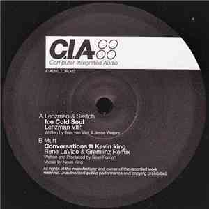Lenzman & Switch  / Mutt - Ice Cold Soul / Conversations (Remixes)