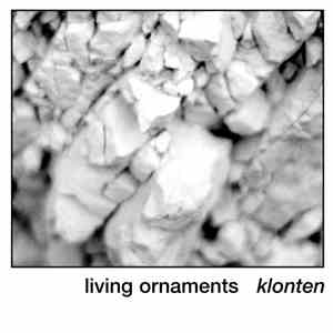 Living Ornaments - Klonten