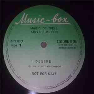 Magic De Spell - Kiss The Mirror