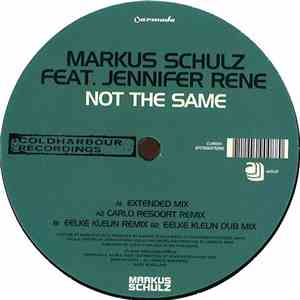 Markus Schulz Feat. Jennifer Rene - Not The Same