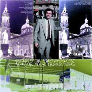 Masters Of The Ungentlemanly Art - Monitor Your Transitions