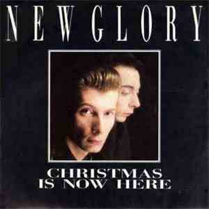 New Glory - Christmas Is Now Here
