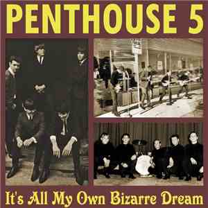 Penthouse 5 - It's All My Own Bizarre Dream