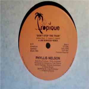 Phyllis Nelson - Don't Stop The Train