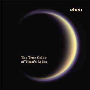 Rhea  - The True Color Of Titan's Lake