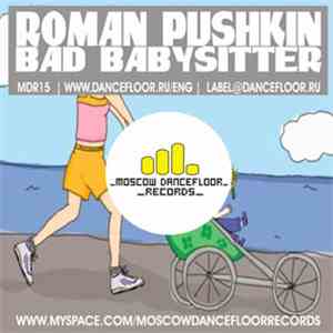 Roman Pushkin - Bad Babysitter