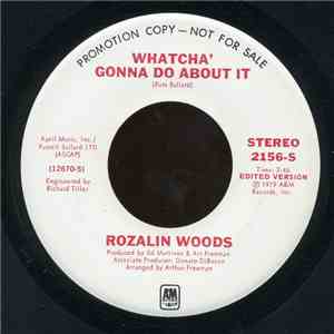 Rozalin Woods - Whatcha' Gonna Do About It